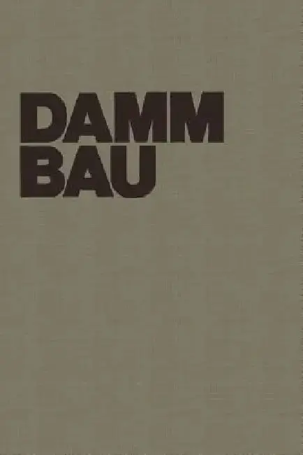 Cover of Dammbau in Theorie Und PRAXIS