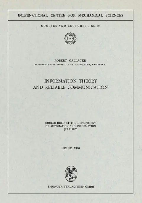 Cover of Information Theory and Reliable Communication
