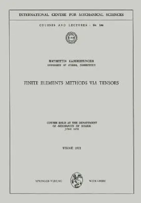 Cover of Finite Elements Methods Via Tensors