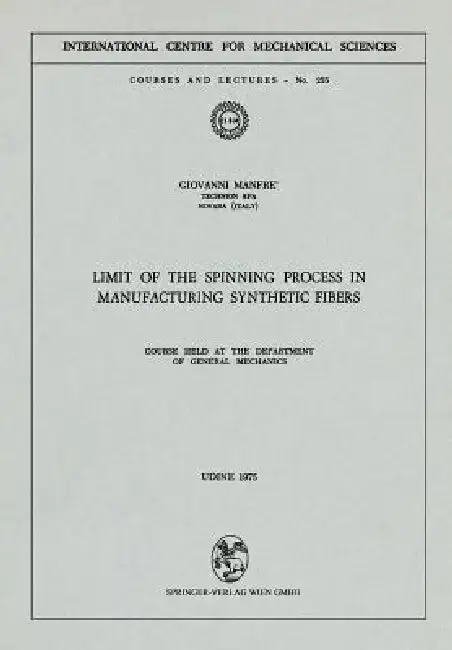 Cover of Limit of the Spinning Process in Manufacturing Synthetic Fibers