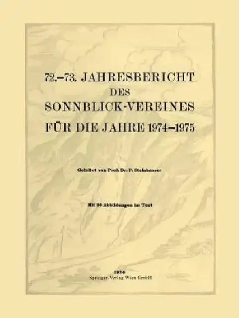 Cover of 72.-73. Jahresbericht Des Sonnblick-Vereines Für Die Jahre 1974-1975