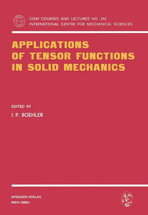 Cover of Applications of Tensor Functions in Solid Mechanics