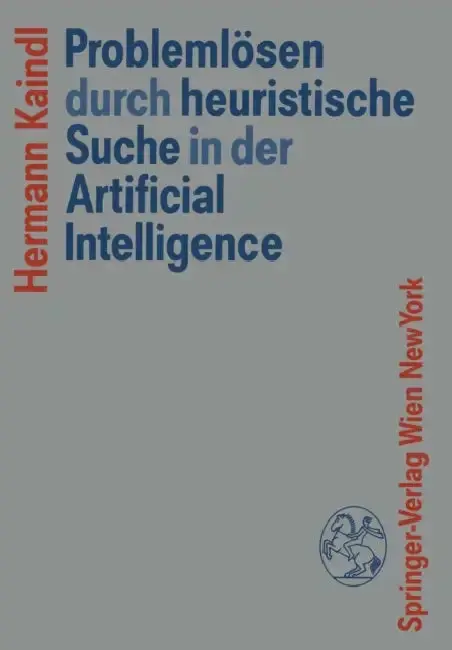 Cover of Problemlösen Durch Heuristische Suche in Der Artificial Intelligence