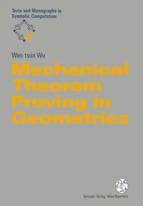 Cover of Mechanical Theorem Proving in Geometries