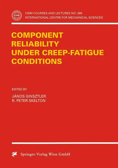 Cover of Component Reliability under Creep-Fatigue Conditions
