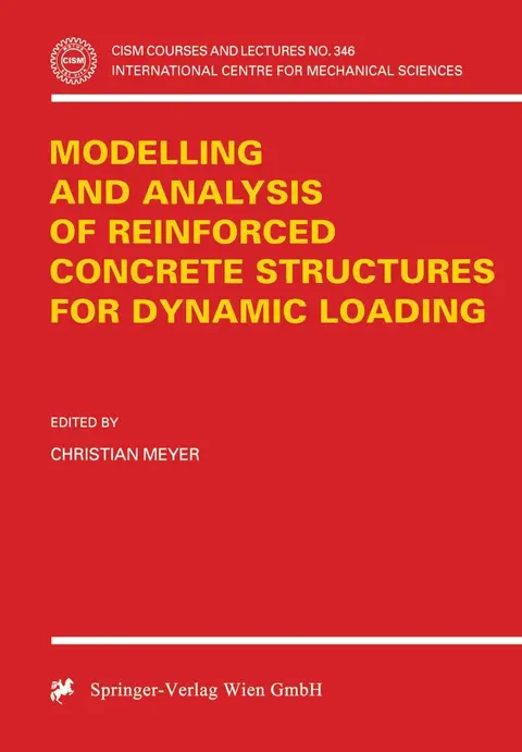 Cover of Modelling and Analysis of Reinforced Concrete Structures for Dynamic Loading