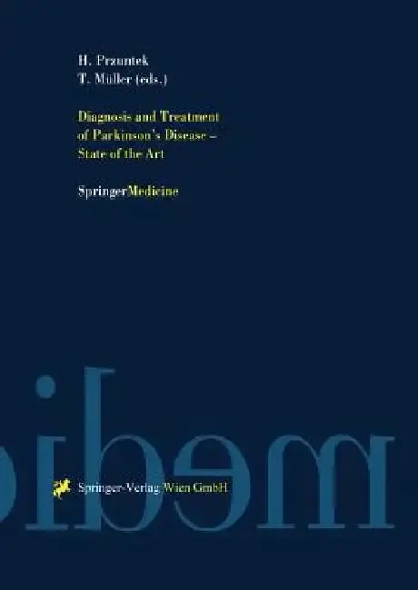 Cover of Diagnosis and Treatment of Parkinson's Disease -- State of the Art