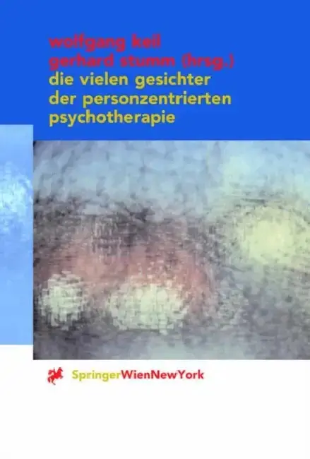 Cover of Die Vielen Gesichter Der Personzentrierten Psychotherapie