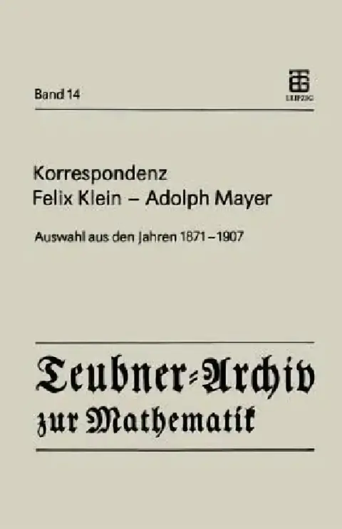Cover of Korrespondenz Felix Klein -- Adolph Mayer