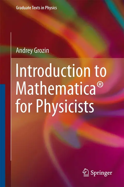 Cover of Introduction to Mathematica® for Physicists
