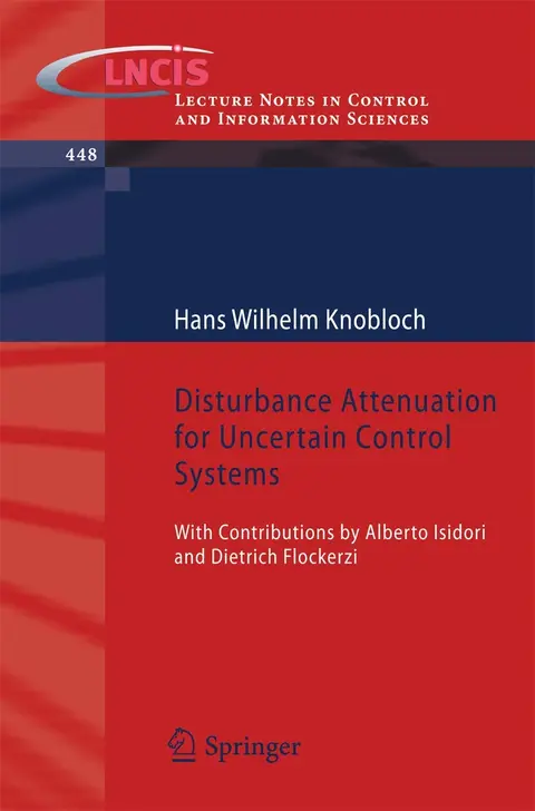Cover of Disturbance Attenuation for Uncertain Control Systems