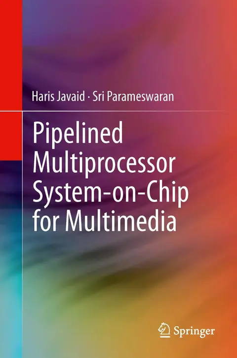 Cover of Pipelined Multiprocessor System on Chip for Multimedia