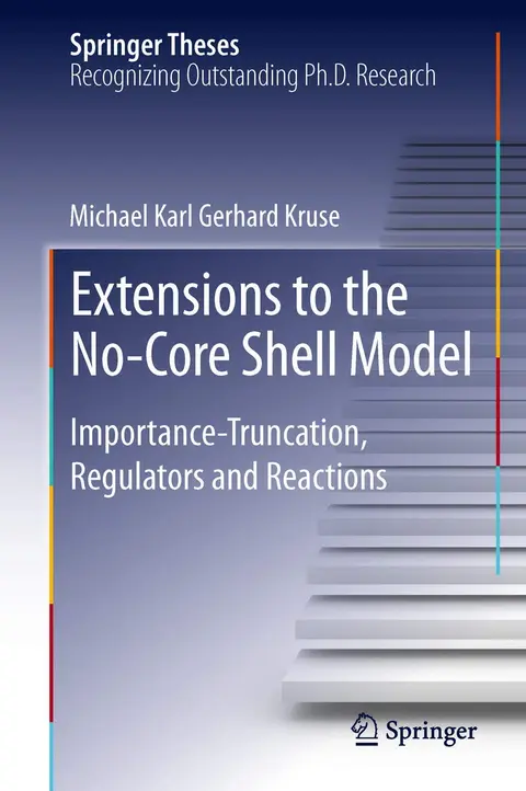 Cover of Extensions to the No-Core Shell Model