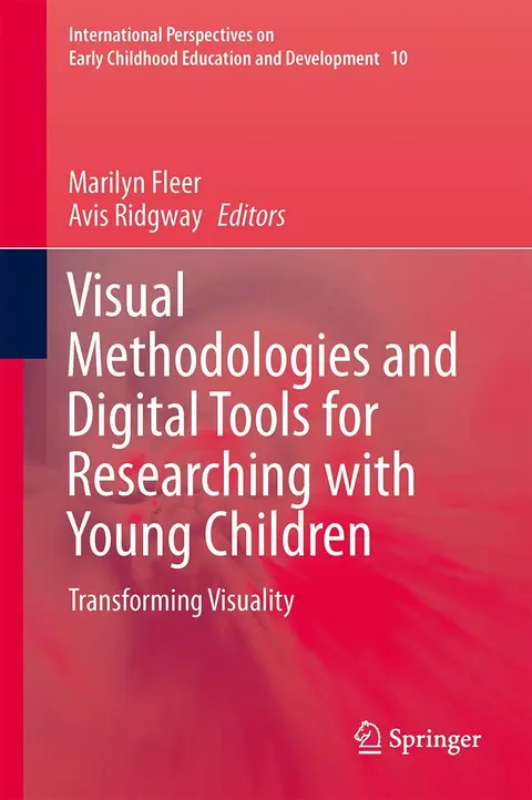 Cover of Visual Methodologies and Digital Tools for Researching with Young Children