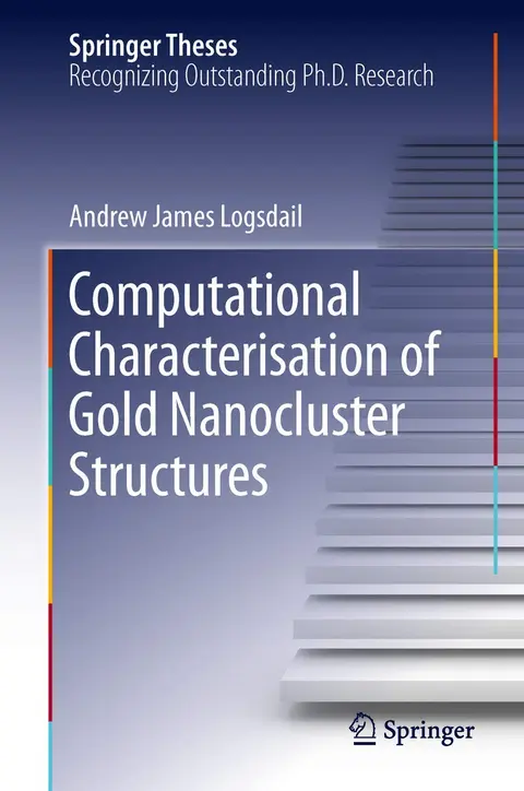 Cover of Computational Characterisation of Gold Nanocluster Structures