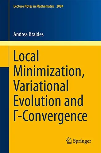 Cover of Local Minimization, Variational Evolution and G-Convergence