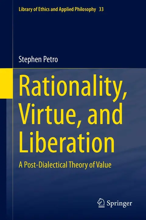 Cover of Rationality, Virtue, and Liberation