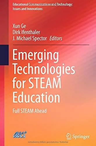 Cover of Emerging Technologies for STEAM Education