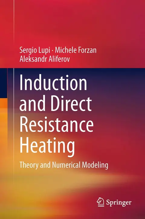 Cover of Induction and Direct Resistance Heating