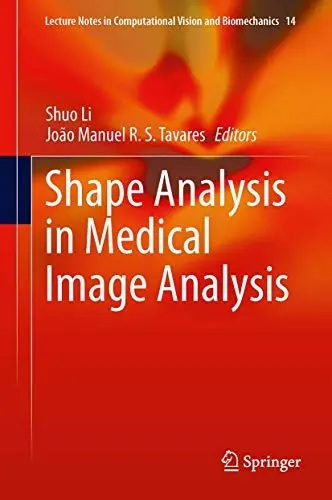 Cover of Shape Analysis in Medical Image Analysis