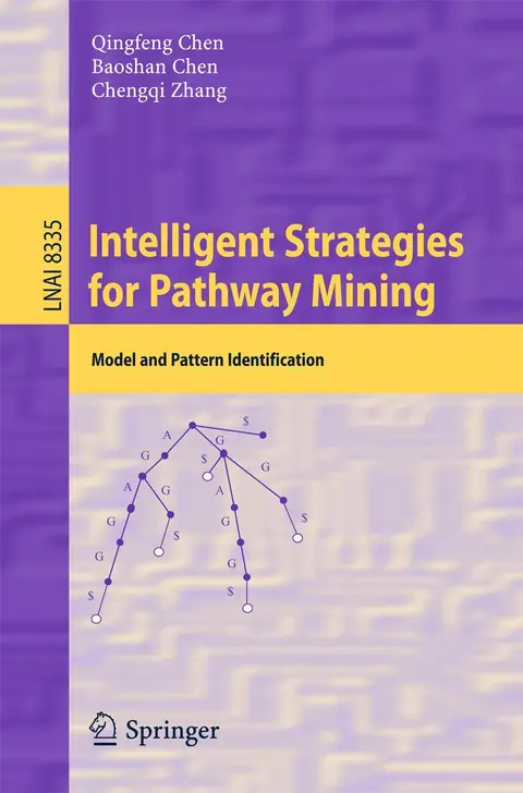 Cover of Intelligent Strategies for Pathway Mining