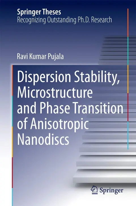Cover of Dispersion Stability, Microstructure and Phase Transition of Anisotropic Nanodiscs