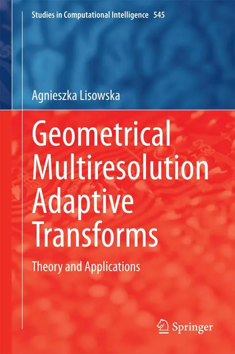 Cover of Geometrical Multiresolution Adaptive Transforms