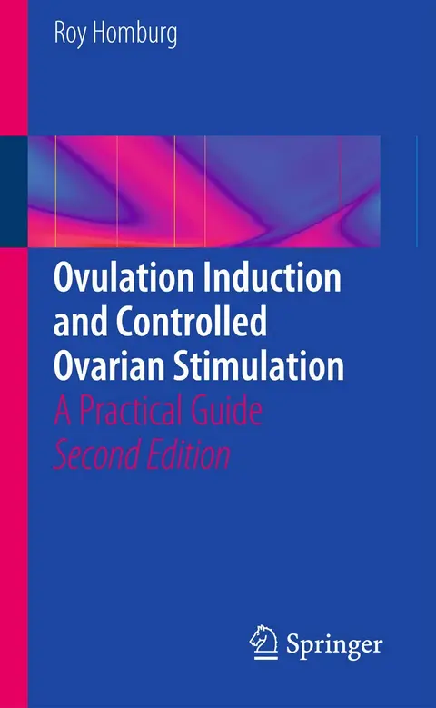 Cover of Ovulation Induction and Controlled Ovarian Stimulation