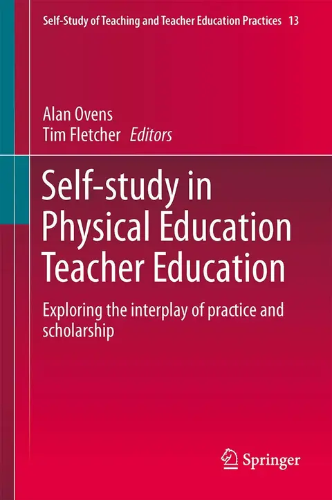 Cover of Self-Study in Physical Education Teacher Education