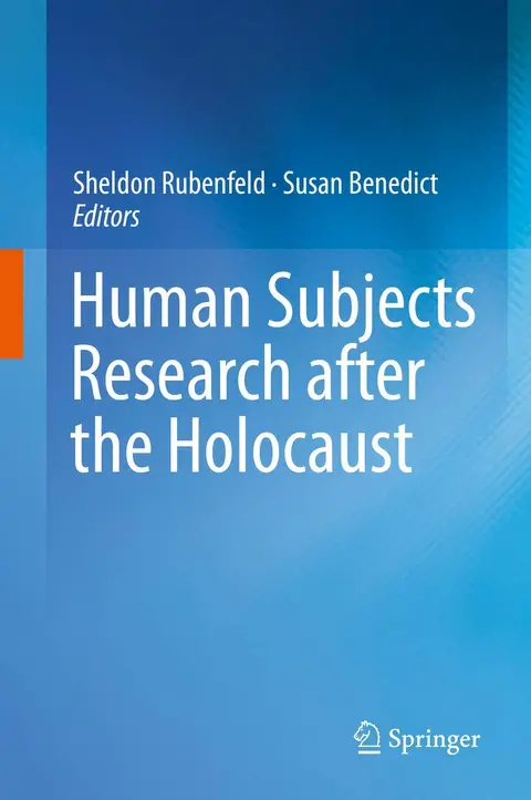 Cover of Human Subjects Research after the Holocaust