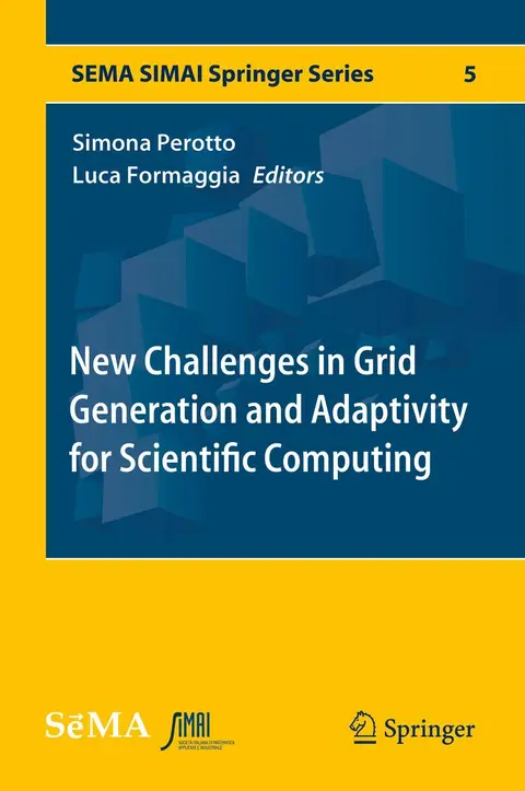 Cover of New Challenges in Grid Generation and Adaptivity for Scientific Computing