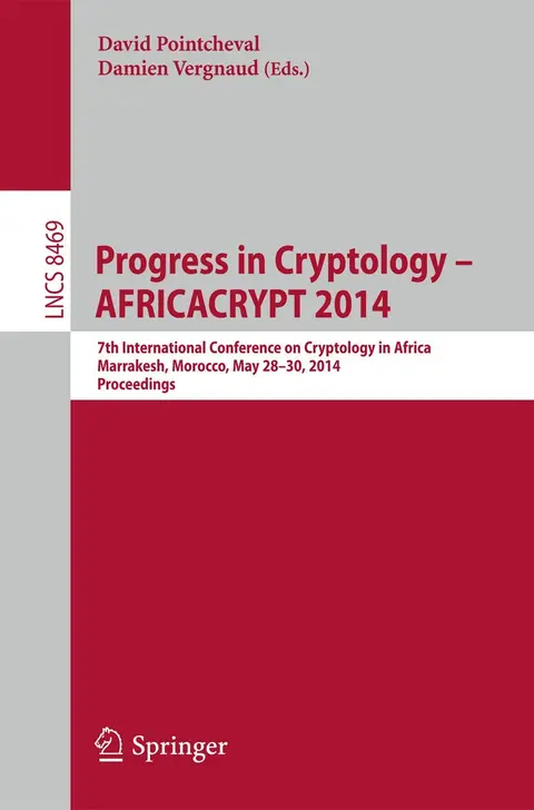 Cover of Progress in Cryptology – AFRICACRYPT 2014