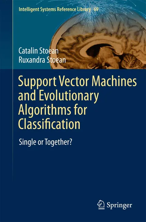 Cover of Support Vector Machines and Evolutionary Algorithms for Classification