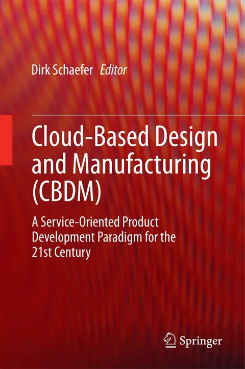 Cover of Cloud-Based Design and Manufacturing (CBDM)
