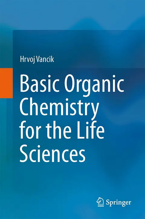 Cover of Basic Organic Chemistry for the Life Sciences