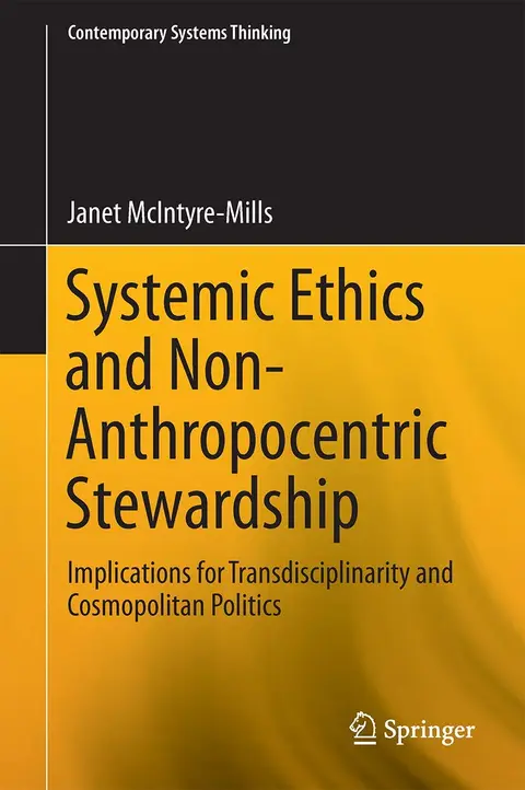 Cover of Systemic Ethics and Non-Anthropocentric Stewardship