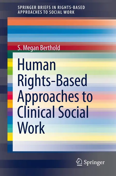 Cover of Human Rights-Based Approaches to Clinical Social Work
