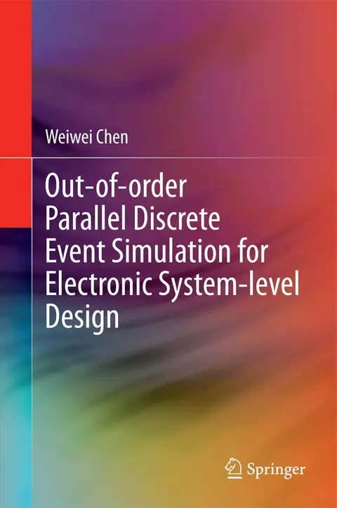 Cover of Out-of-Order Parallel Discrete Event Simulation for Electronic System-Level Design