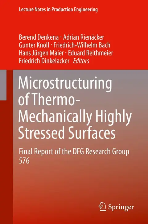 Cover of Microstructuring of Thermo-Mechanically Highly Stressed Surfaces