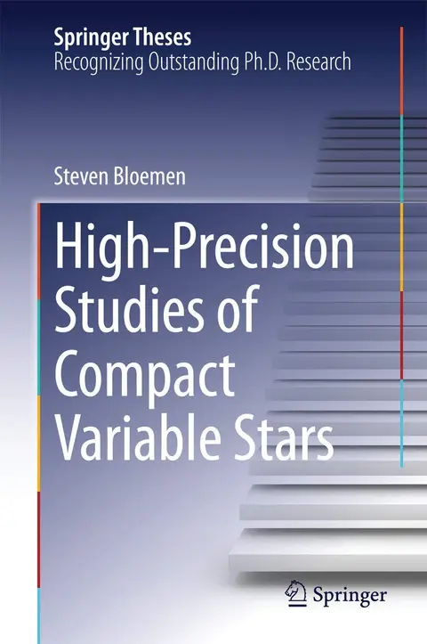 Cover of High-Precision Studies of Compact Variable Stars