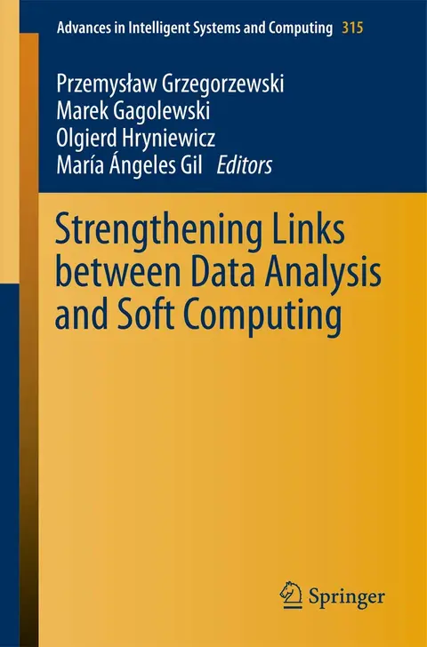 Cover of Strengthening Links Between Data Analysis and Soft Computing