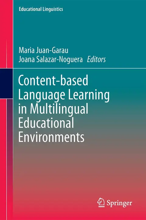 Cover of Content-based Language Learning in Multilingual Educational Environments