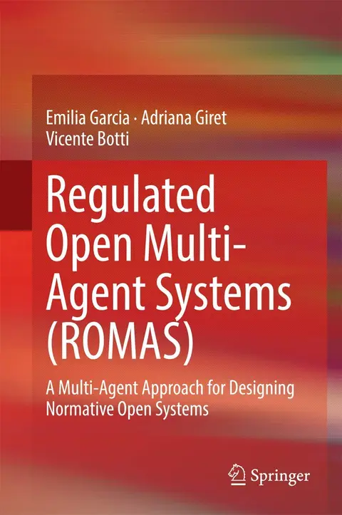 Cover of Regulated Open Multi-Agent Systems (ROMAS)