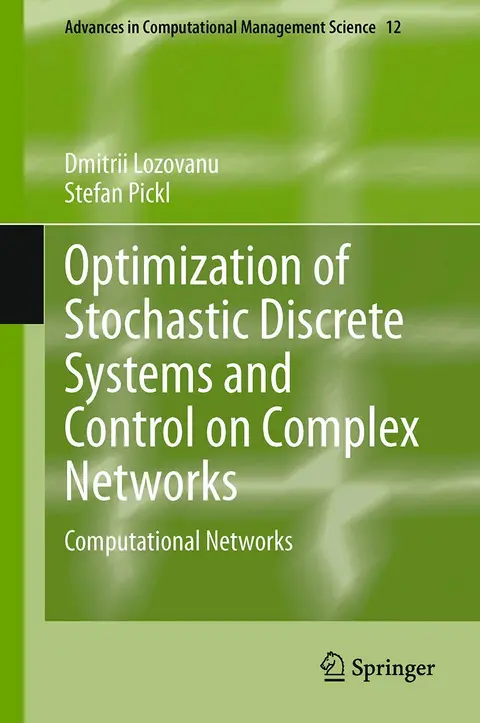 Cover of Optimization of Stochastic Discrete Systems and Control on Complex Networks