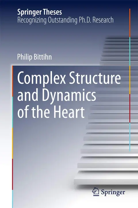 Cover of Complex Structure and Dynamics of the Heart