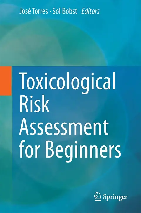 Cover of Toxicological Risk Assessment for Beginners