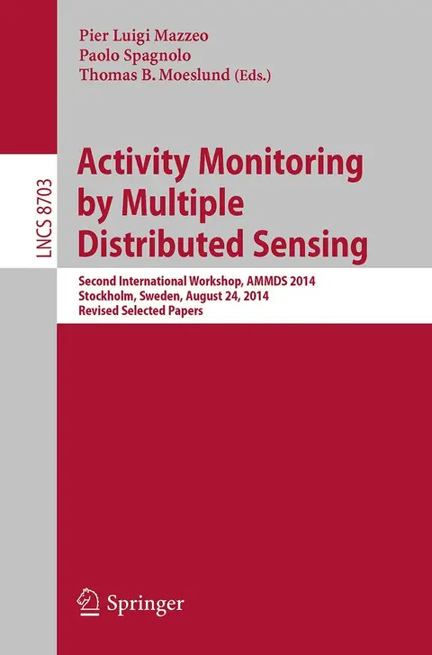 Cover of Activity Monitoring by Multiple Distributed Sensing