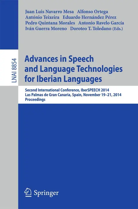 Cover of Advances in Speech and Language Technologies for Iberian Languages