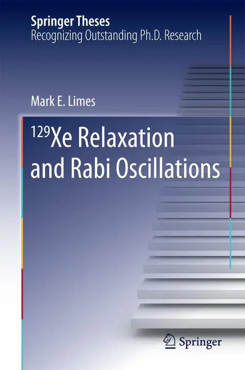 Cover of 129 Xe Relaxation and Rabi Oscillations