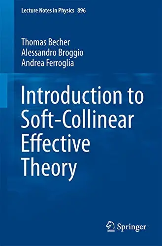 Cover of Introduction to Soft-Collinear Effective Theory